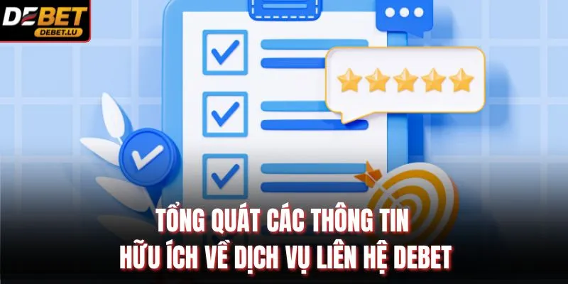 Liên Hệ Debet Thông Tin Hỗ Trợ Khách Hàng 24/7 Nhanh Nhất 2 Tổng hợp các hình thức liên hệ được nền tảng hỗ trợ